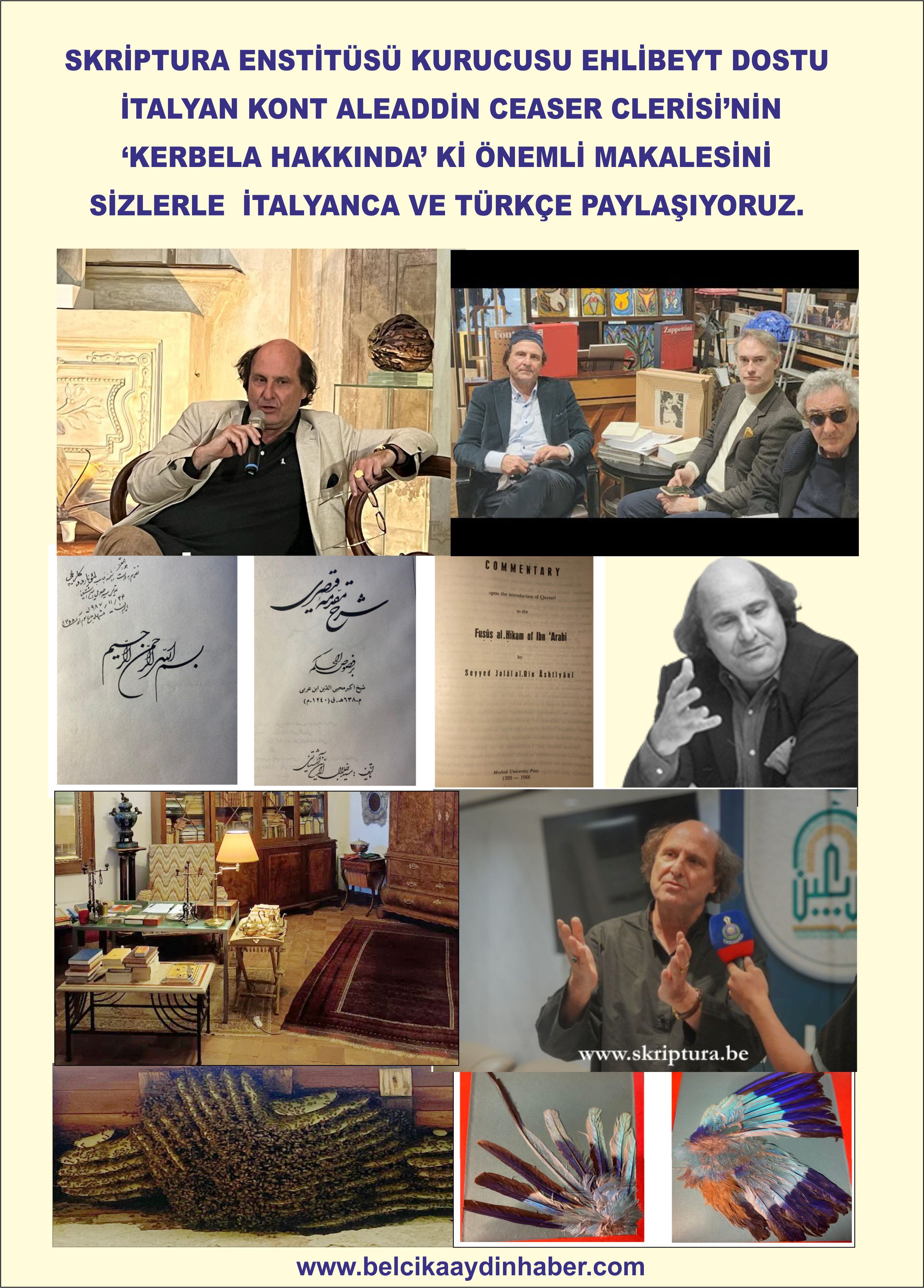 SKRİPTURA ENSTİTÜSÜ KURUCUSU İTALYAN KONT ALEADDİN CEASER CLERİSİ’NİN ‘KERBELA HAKKINDA’ Kİ ÖNEMLİ MAKALESİNİ SİZLERLE  İTALYANCA VE TÜRKÇE PAYLAŞIYORUZ.