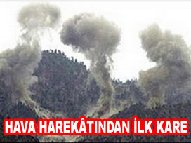 Hava harekatından ilk FOTOĞRAF