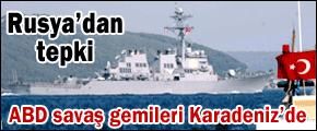 Gemi geçişine Rusya'dan tepki