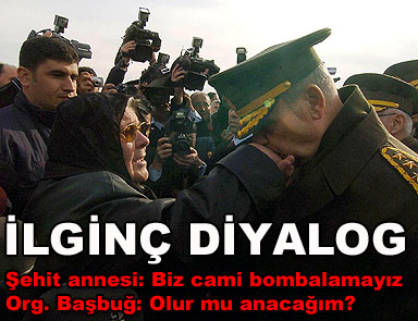 Şehit annesiyle Başbuğ'un diyaloğu