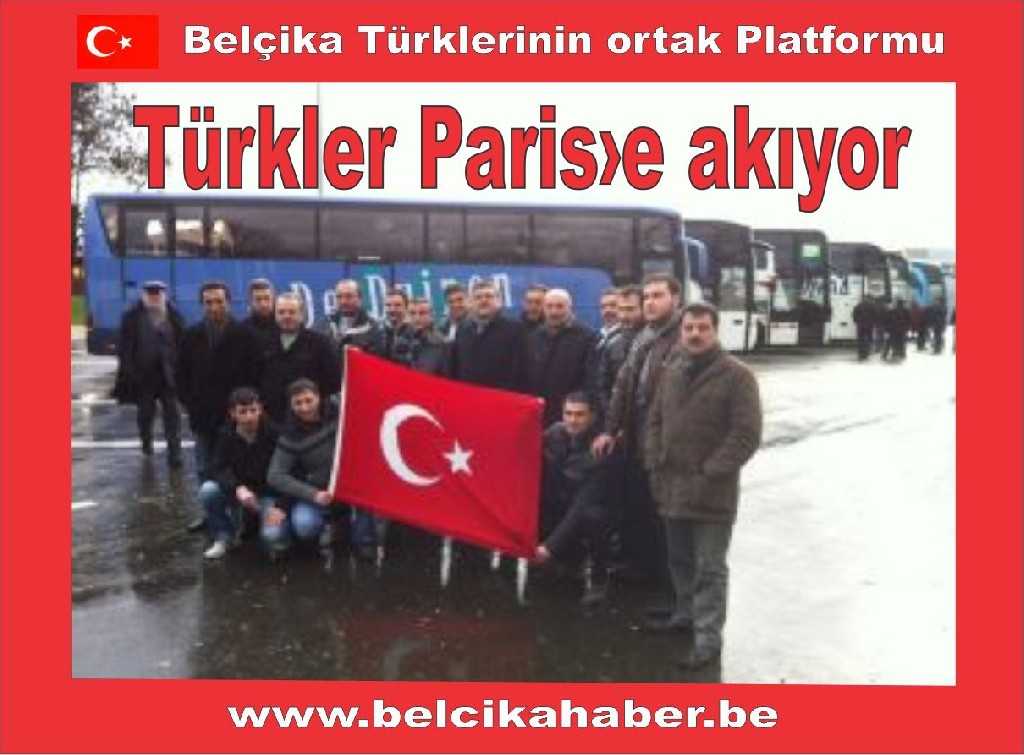 Avrupa’daki Türkler Otobüslerle Parise akın ediyor