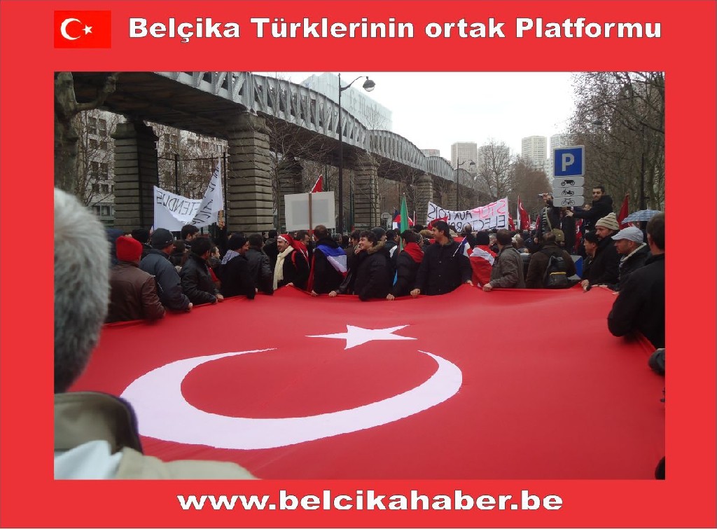 BELÇİKALI TÜRKLERDE PARİSTEKİ PROTESTODAYDI