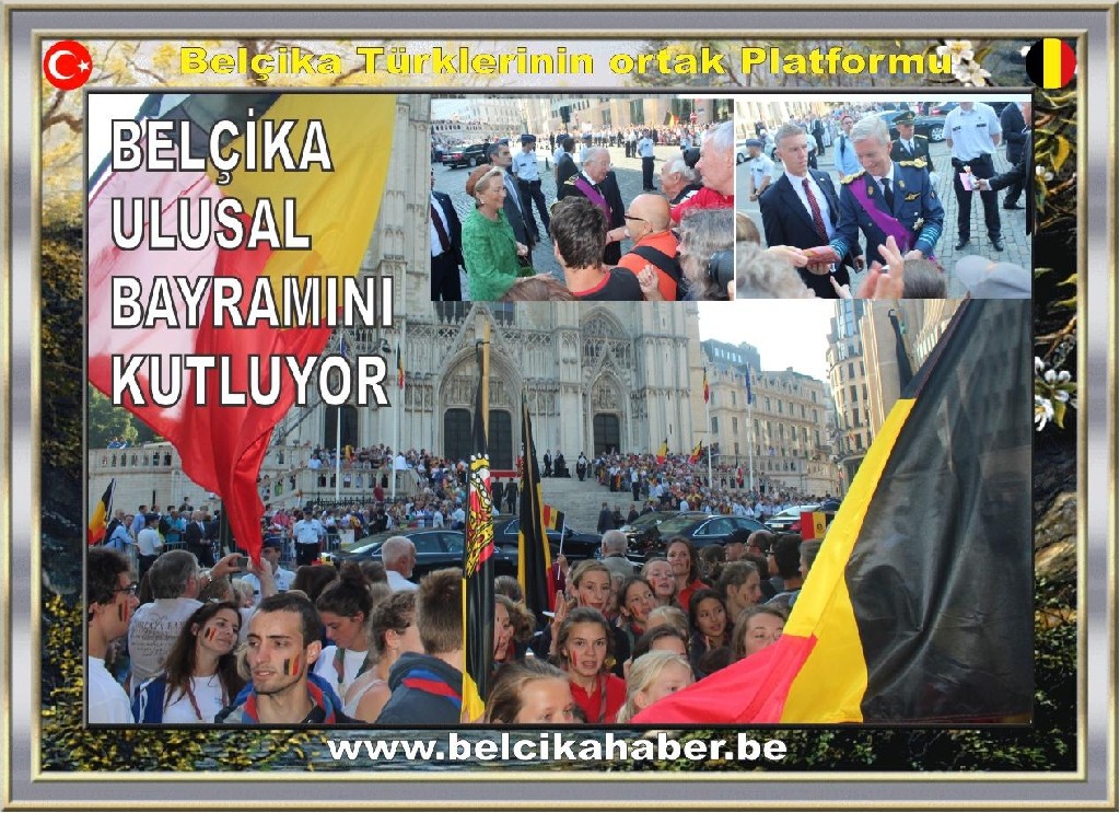 BELÇİKA ULUSAL BAYRAMINI KUTLUYOR