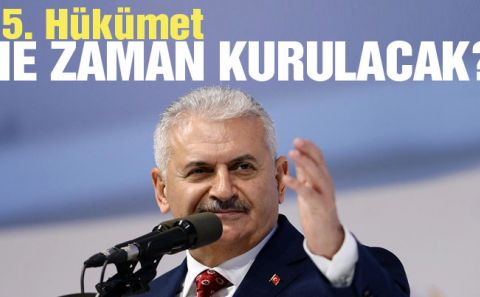 Yeni hükümet ne zaman kurulacak