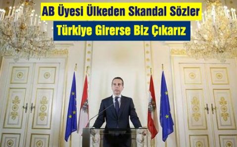 AB ÜLKELERİNDEN SKANDALTEHDİT: 'TÜRKİYE GİRERSE BİZ ÇIKARIZ'