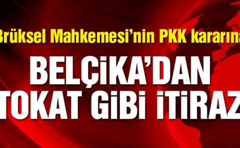 Belçika Federal Mahkemesiâ€™nden PKK kararına itiraz