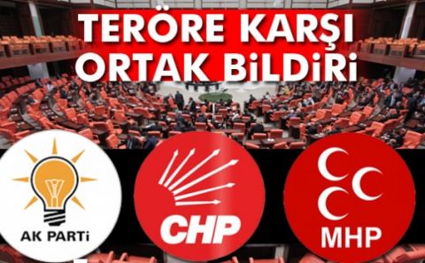 HAİN SALDIRIYA TBMM'DEN ORTAK BİLDİRİ