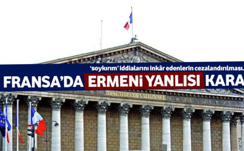 Fransaâ€™da Utanç veren Ermeni yanlısı karar Ulusal Mecliste kabul edildi
