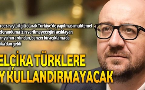 Belçika Türklere oy kullandırmayacak