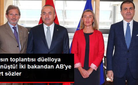 Türkiye-AB Toplantısında Gergin Anlar! Basın Toplantısı Düelloya Dönüştü