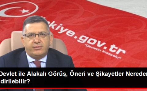 E-Devlet ile alakalı görüş, öneri ve şikayetler nereden bildirilebilir?