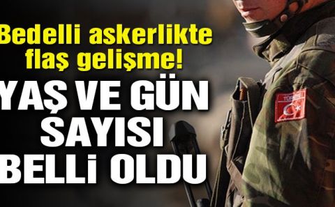 Bedelli askerlik düzenlemesi kabul edildi!