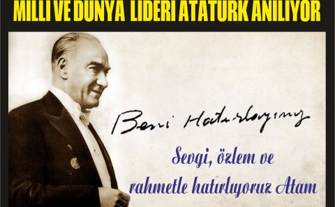 Milli ve Dünya Lideri Atatürk Anıyoruz. İzinde sonsuza kadar… 10 Kasım 193âˆž