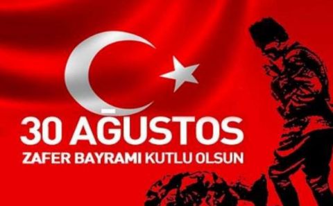 30 Ağustos Zafer Bayramımız kutlu olsun!