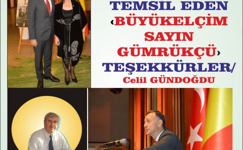 ÜLKEMİZİ BELÇİKAâ€™DA BAŞARIYLA TEMSİL EDEN BÜYÜKELÇİM SAYIN GÜMRÜKÇÜâ€™ TEŞEKKÜRLER/ Celil GÜNDOĞDU