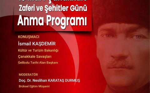 Büyükelçilik Eğitim Müşaviliği '18 Mart Çanakkale Zaferi ve Şehitler Günü Anma Programı'