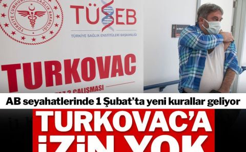Avrupa Birliğiâ€™ne seyahatte yeni kurallar: Turkovac ve Çin aşısına izin yok