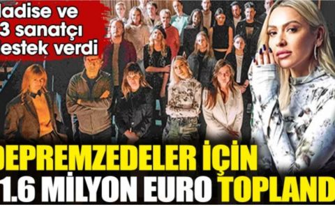 Hadise depremzedeler için Belçikalı sanatçılarla bir araya geldi! 11.6 milyon Euro toplandı