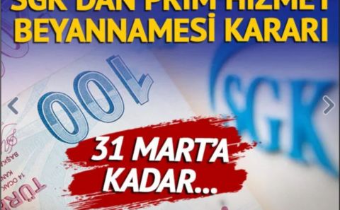 SGK duyurdu: Prim hizmet beyannamesi için yeni karar! 31 Mart'a kadar...