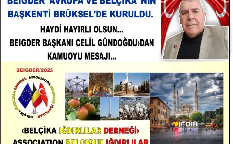 'BEIGDER' AVRUPA VE BELÇİKA'NIN BAŞKENTI BRUKSEL'DE KURULDU. HAYIRLI OLSUN...